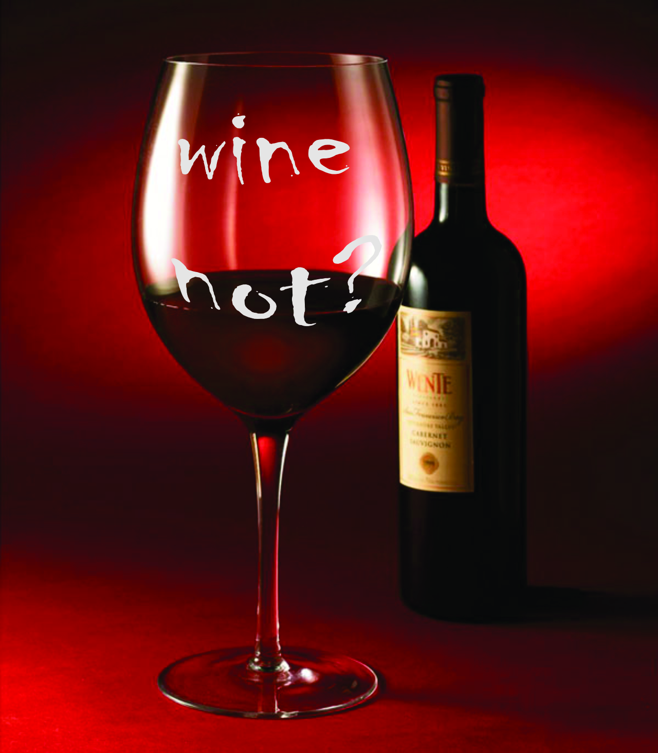 Laser engraved wine glass — Wine Not design